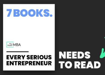 7 Must-Read Books For Entrepreneurs Wanting to Get Ahead
